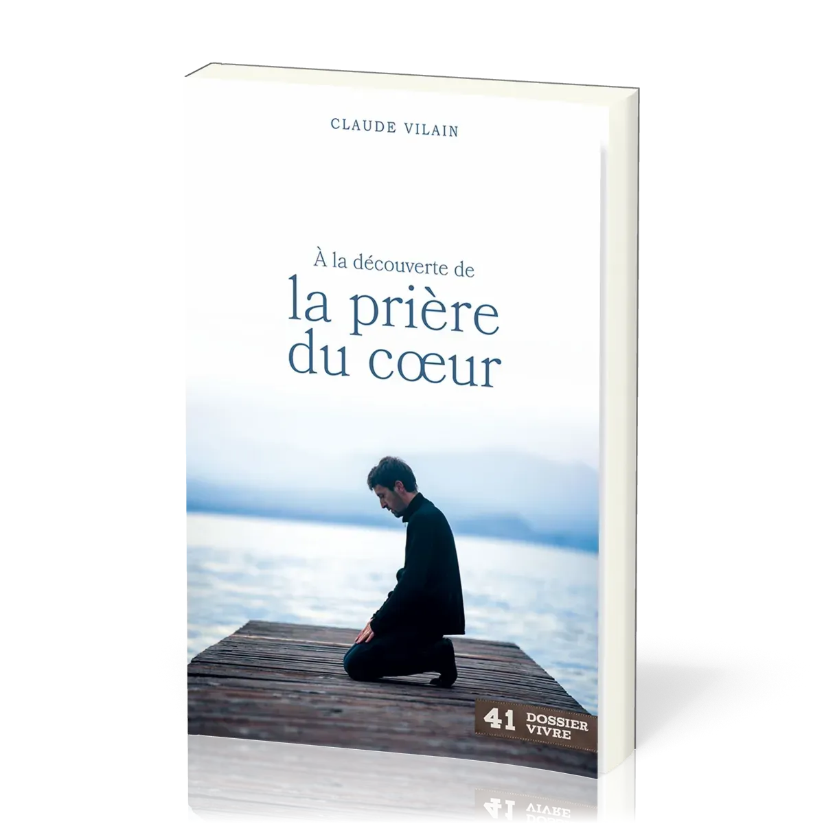 A la découverte de la prière du coeur