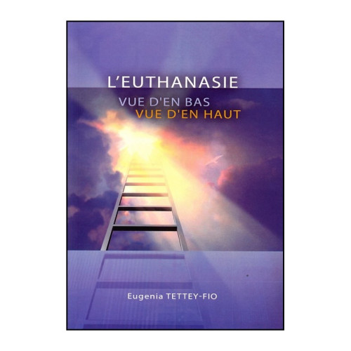 EUTHANASIE (L')- VUE D'EN BAS,VUE D'EN HAUT