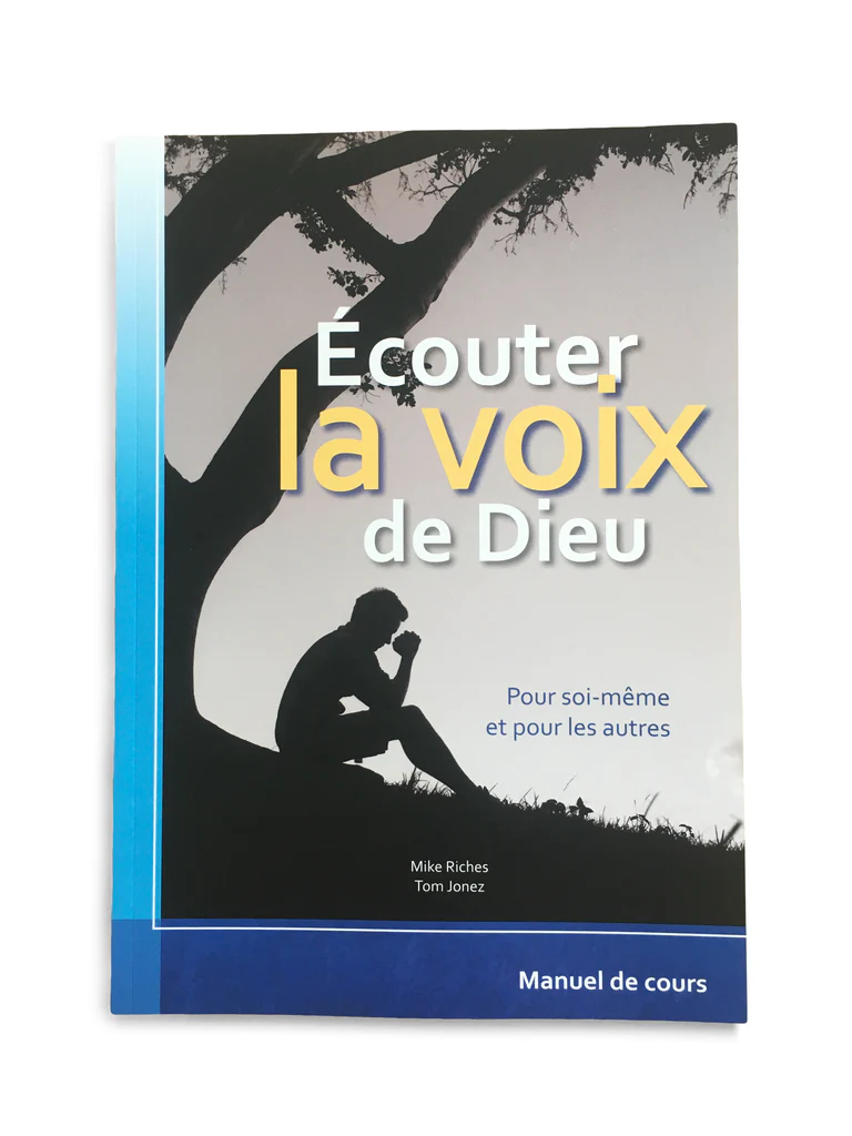 ECOUTER LA VOIX DE DIEU - LIVING FREE - Manuel ce cours