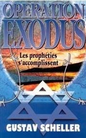 Opération Exodus. La prophétie s'accomplit (Ed. 2020)