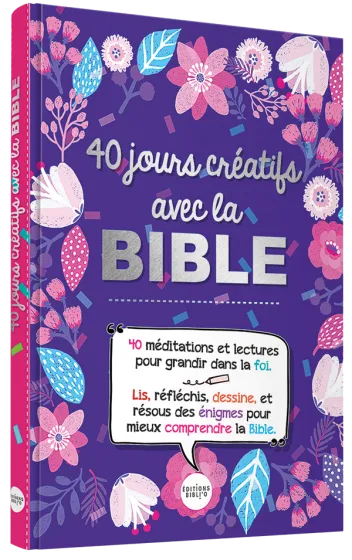 40 Jours créatifs avec la Bible