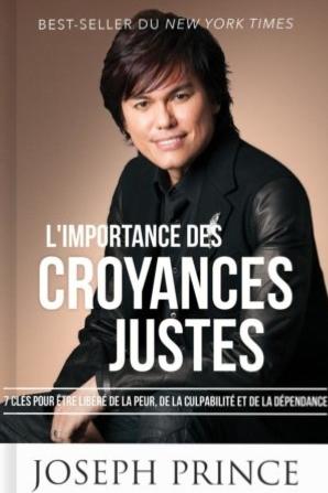 IMPORTANCE DES CROYANCES JUSTES (L')