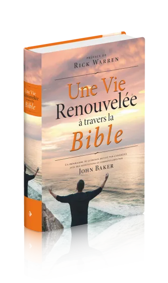 Une vie renouvelée à travers la Bible