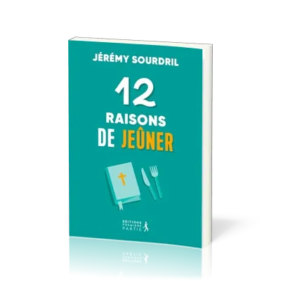 12 raisons de jeûner