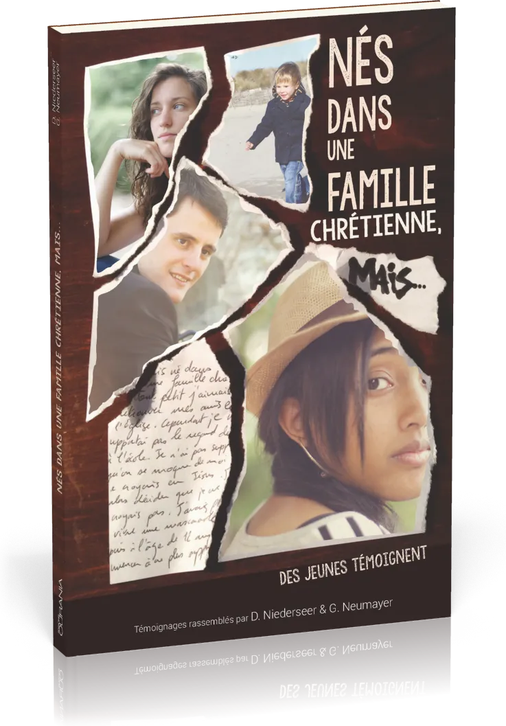 Nés dans une famille chrétienne, mais.....