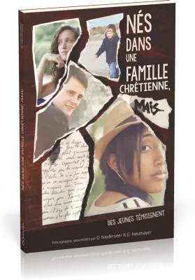 Nés dans une famille chrétienne, mais.....