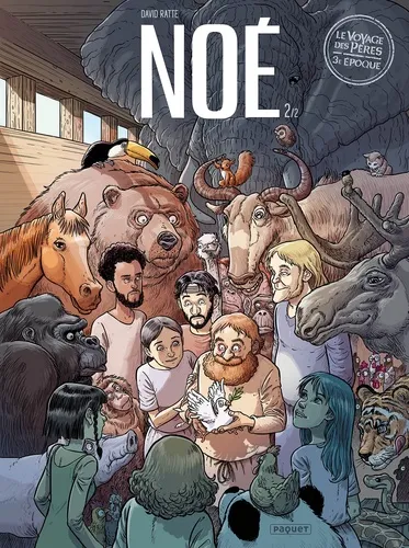 Voyage des Pères (Le) BD - Noé - Saison 3 - Volume 2