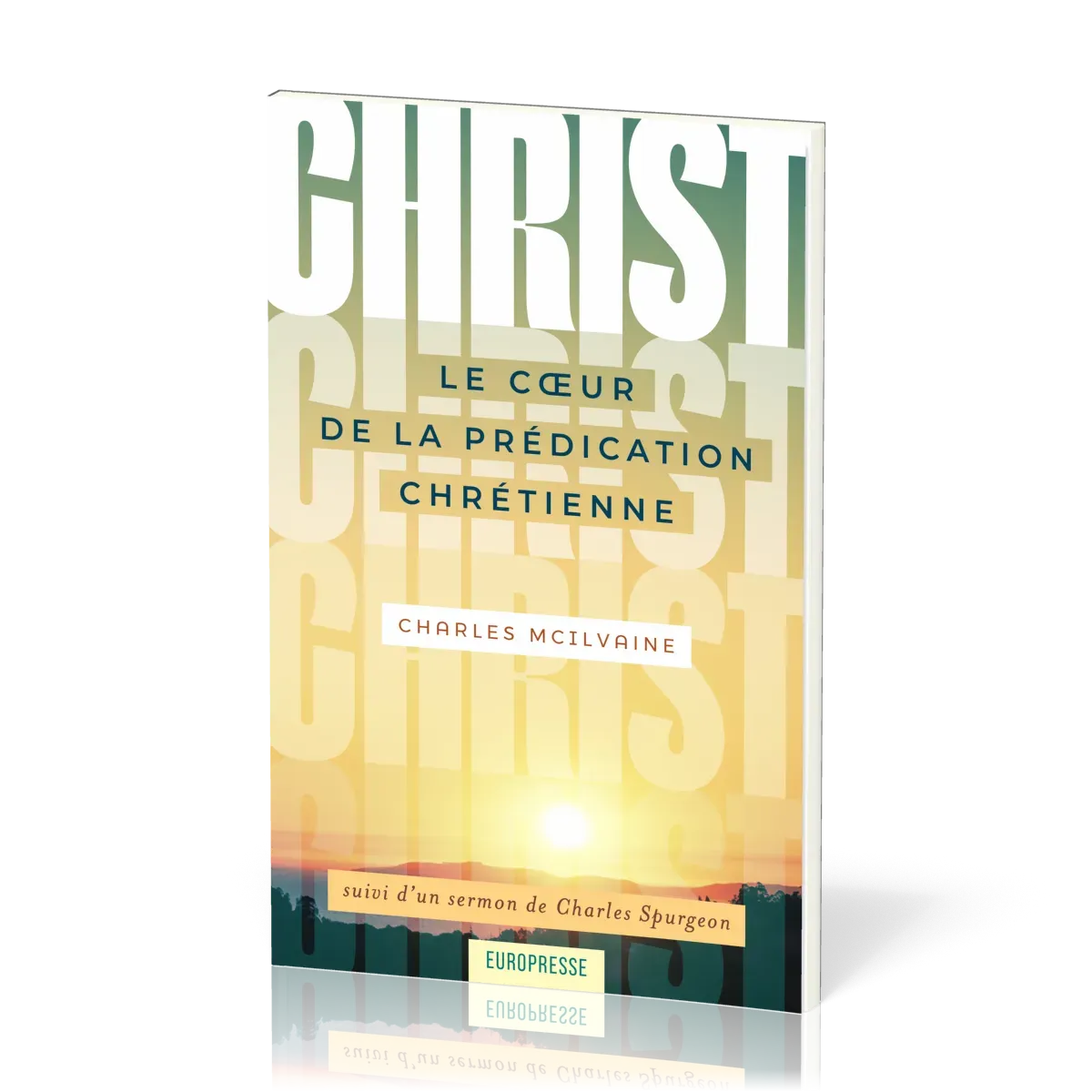 Christ - Le coeur de la prédication chrétienne