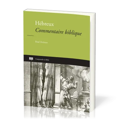 Hébreux - Commentaire biblique