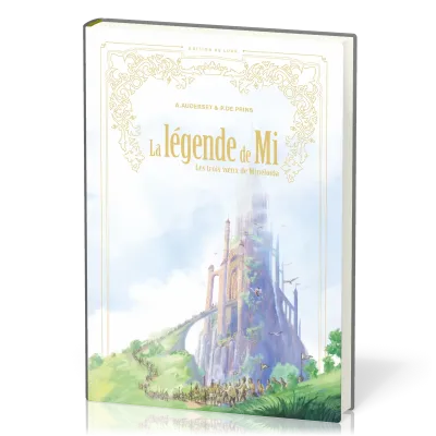 Légende de Mi (La) - Les trois voeux de Minéloïda - Version luxe