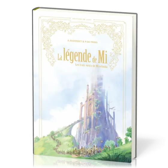 Légende de Mi (La) - Les trois voeux de Minéloïda - Version luxe