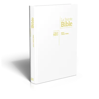 Bible Segond NEG gros caractères - blanche
