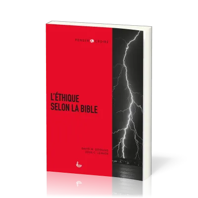 Ethique selon la Bible (L')