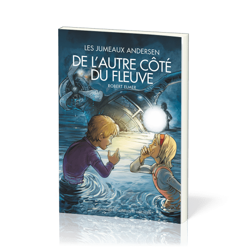 De l'autre côté du fleuve - Les aventures des jumeaux Andersen - Vol. 2