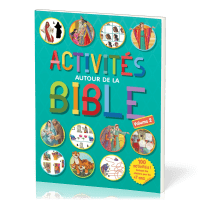 Activités autour de la Bible - 100 activités, incluant des stickers pour les plus de 7 ans - Vol. 2