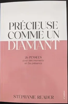  Précieuse comme un diamant 
 Stéphanie Reader 