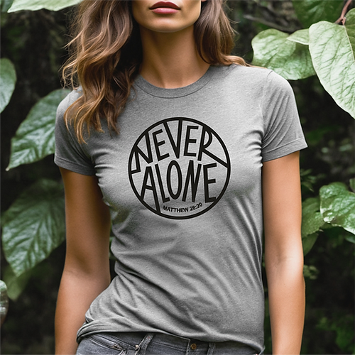 T-Shirt femme "Never Alone"(cercle creux) xs à xxl (4 couleurs )