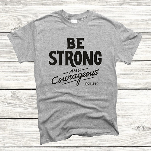 T-Shirt homme "Be Strong and Courageous" xs à xxl (4couleurs )