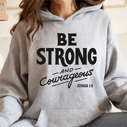 Pull à capuche "Be Strong And Courageous" xs à xxl (4 couleurs)