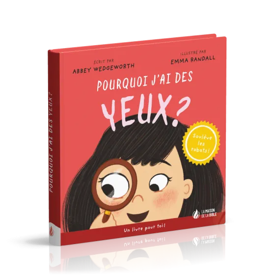 Pourquoi j'ai des yeux ?