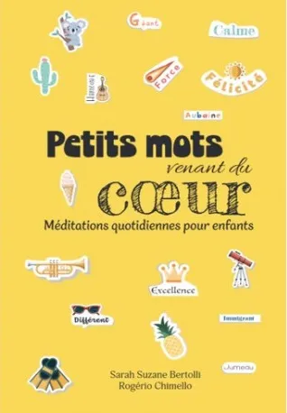 Petits mots venant du coeur - méditations quotidiennes pour enfants