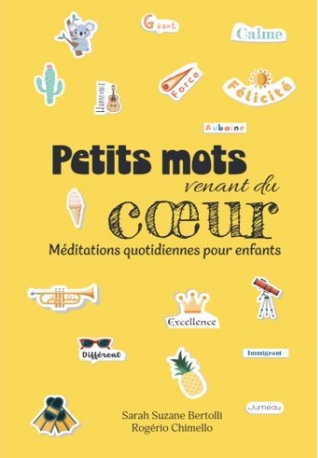 Petits mots venant du coeur - méditations quotidiennes pour enfants
