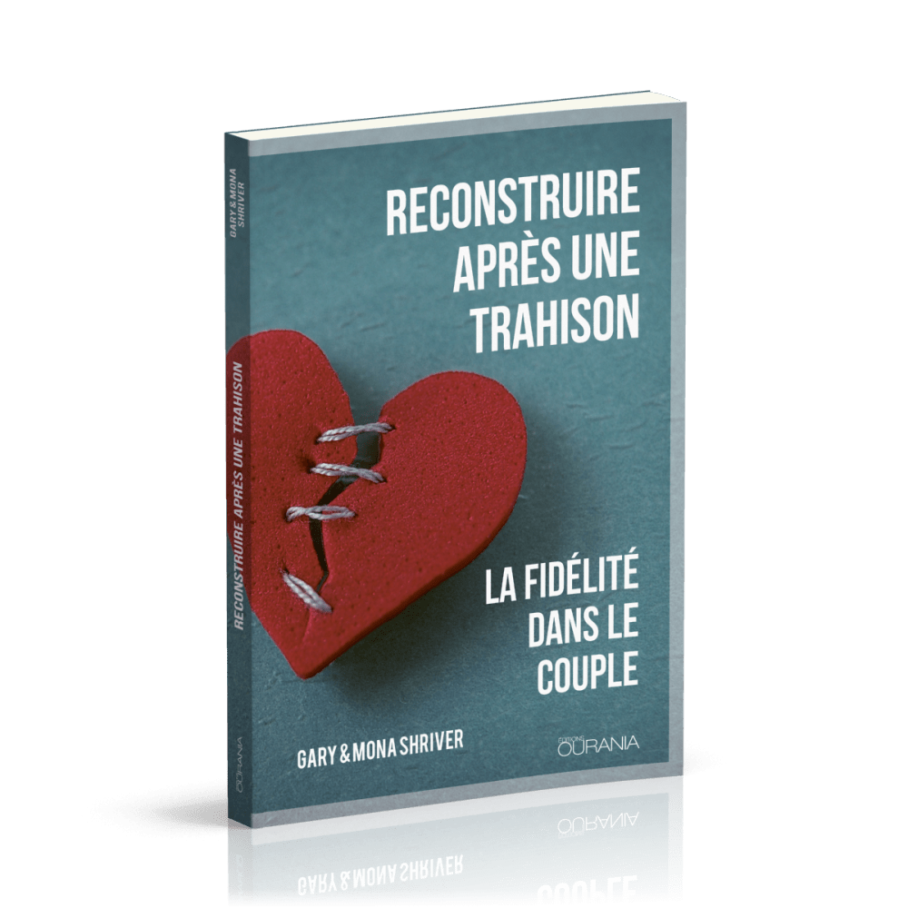 Reconstruire après une trahison- La fidélité dans le couple