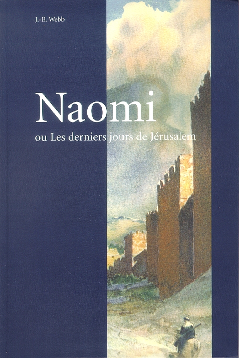 NAOMI OU LES DERNIERS JOURS DE JERUSALEM