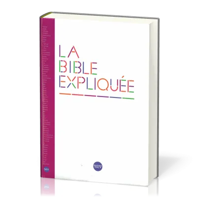 BIBLE EXPLIQUEE (LA) ED PROTESTANTE - SANS DEUTEROCANONIQUES