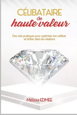 Célibataire de haute valeur
