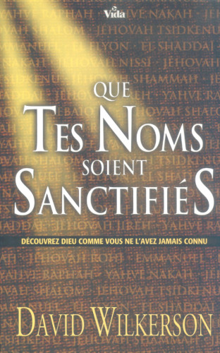 QUE TES NOMS SOIENT SANCTIFIES