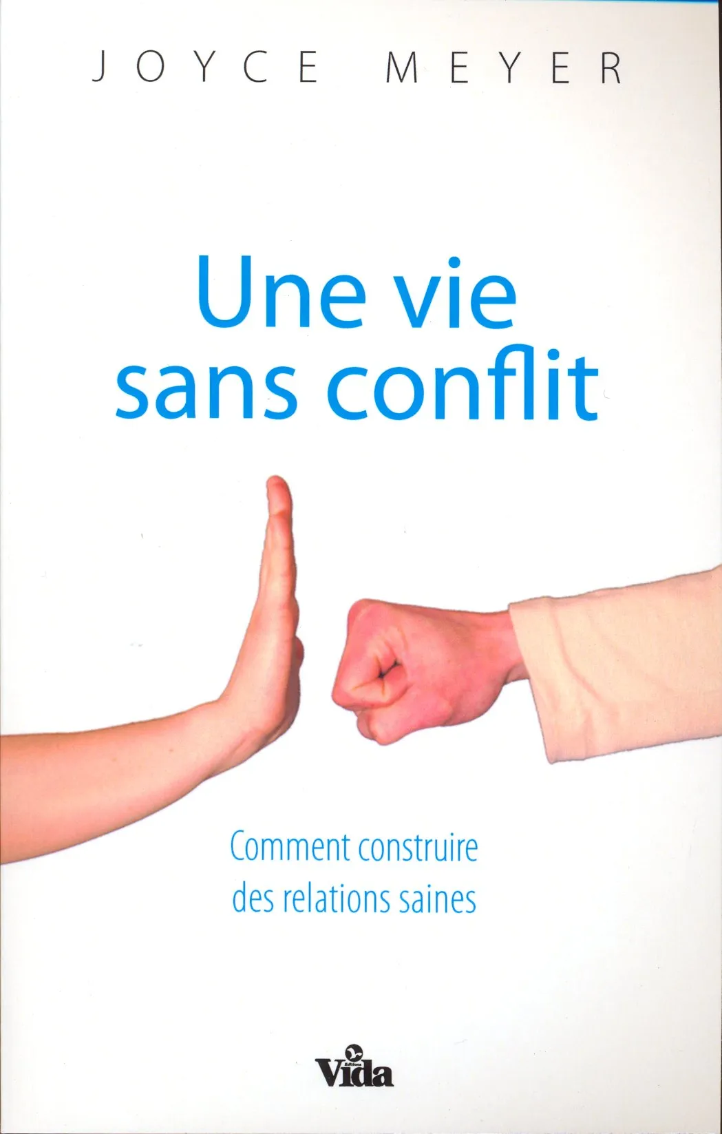 Une vie sans conflit