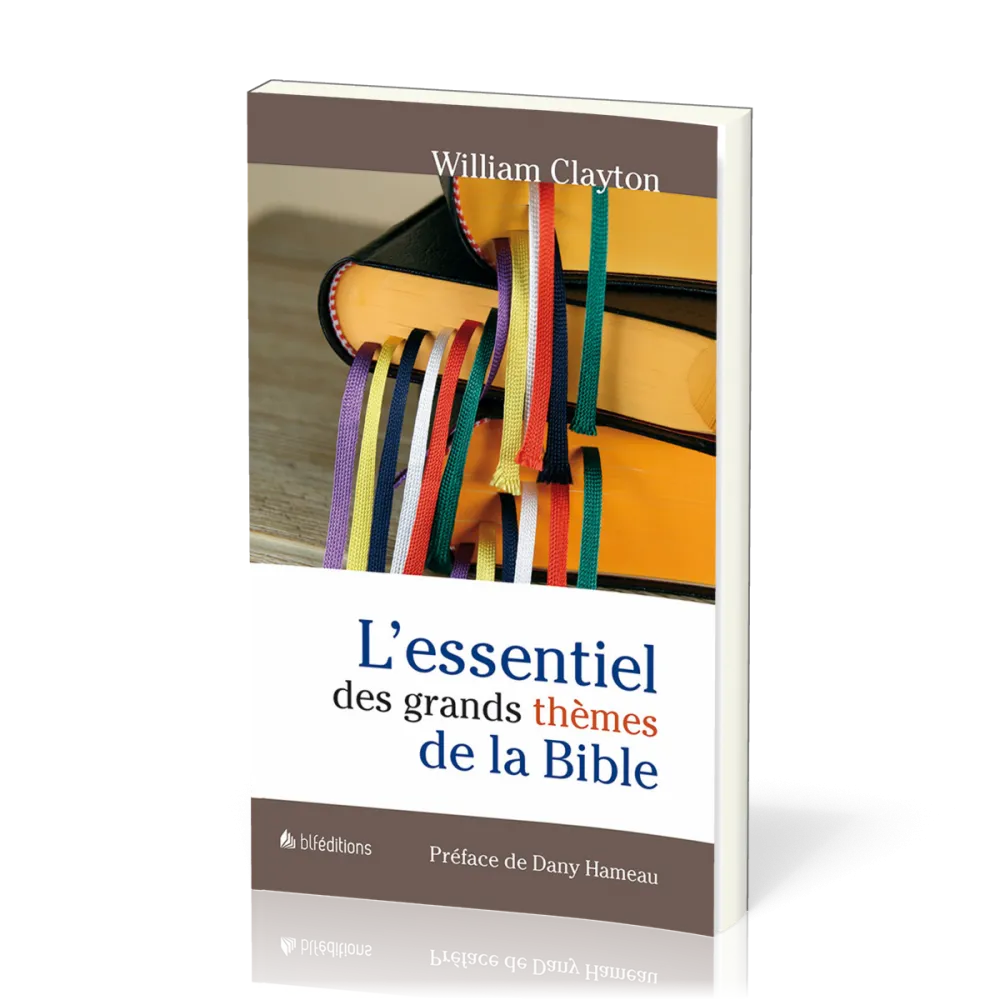 L'ESSENTIEL DES GRANDS THEMES DE LA BIBLE
