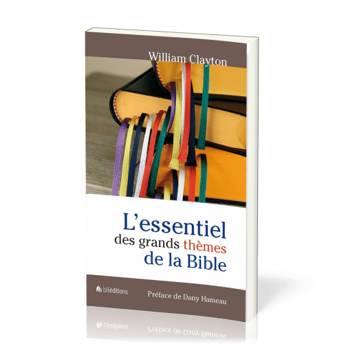L'ESSENTIEL DES GRANDS THEMES DE LA BIBLE