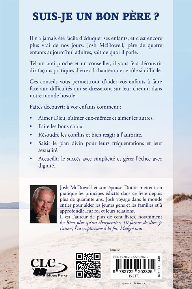 Suis-je un bon père ? 10 façons d'avoir une bonne influence sur vos enfants