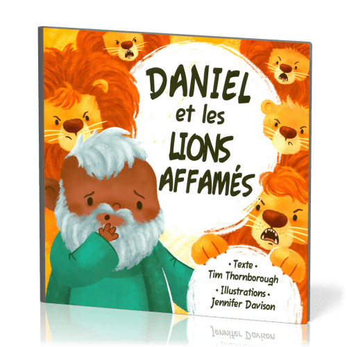 Daniel et les lions affamés - cartonné