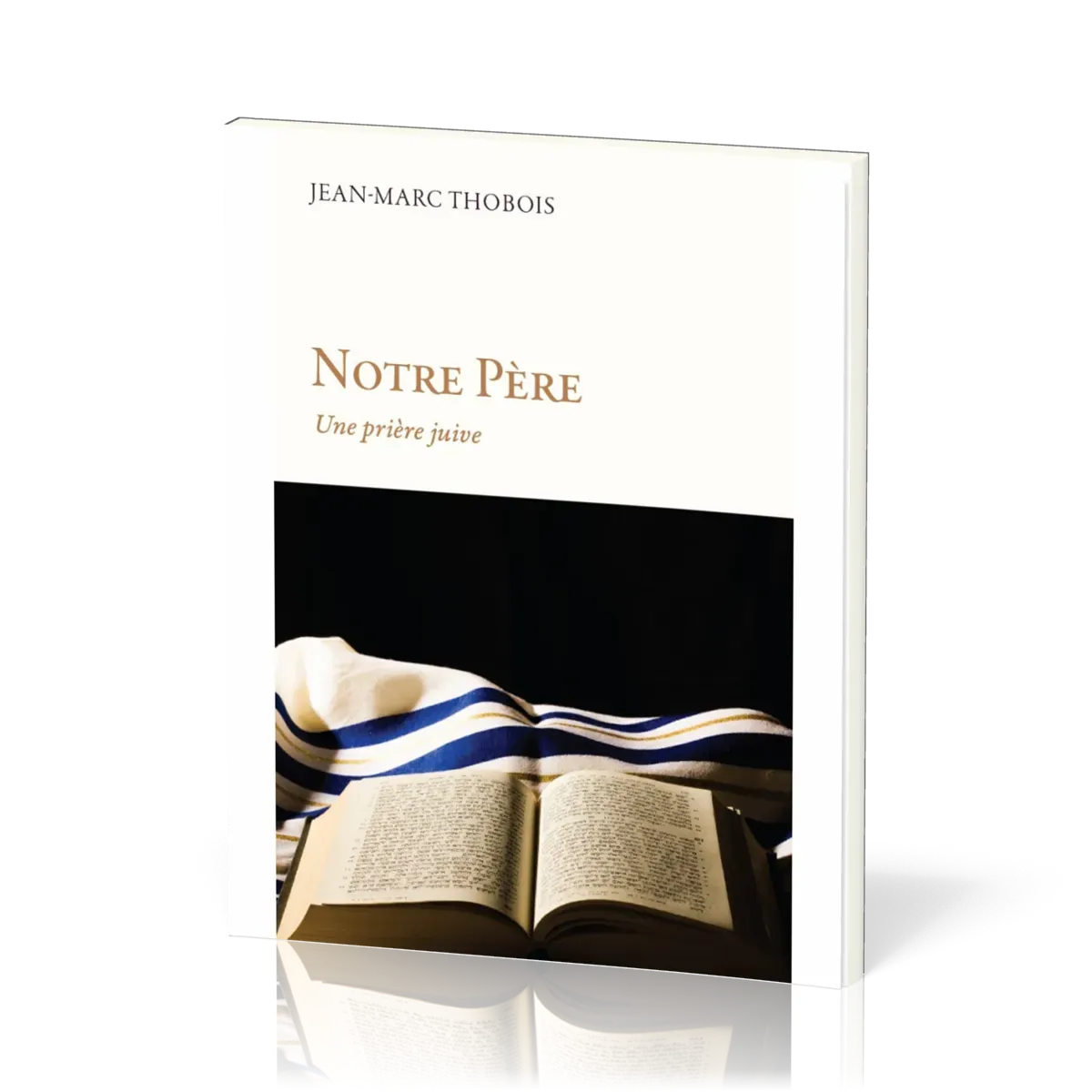 Notre Père une prière juive - nouvelle édition