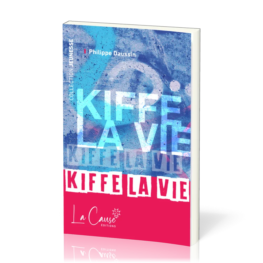 Kiffe la vie - Nouvelle édition