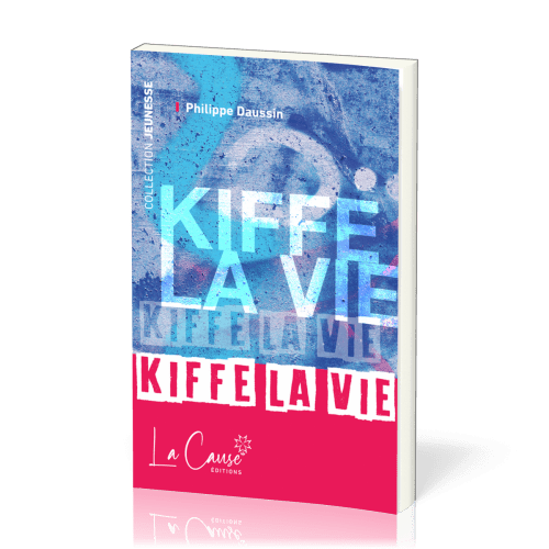 Kiffe la vie - Nouvelle édition