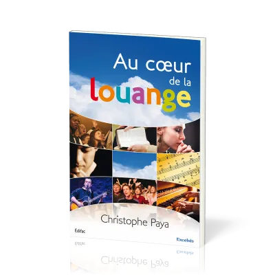 AU COEUR DE LA LOUANGE