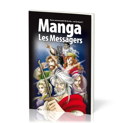 Manga les Messagers - Vol.3 - Nous annoncent-ils la vie...ou la mort