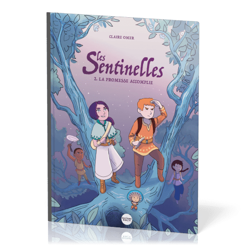 Sentinelles (Les) - 2. La promesse accomplie