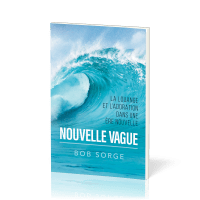 Nouvelle Vague - La louange et l'adoration dans une ère nouvelle