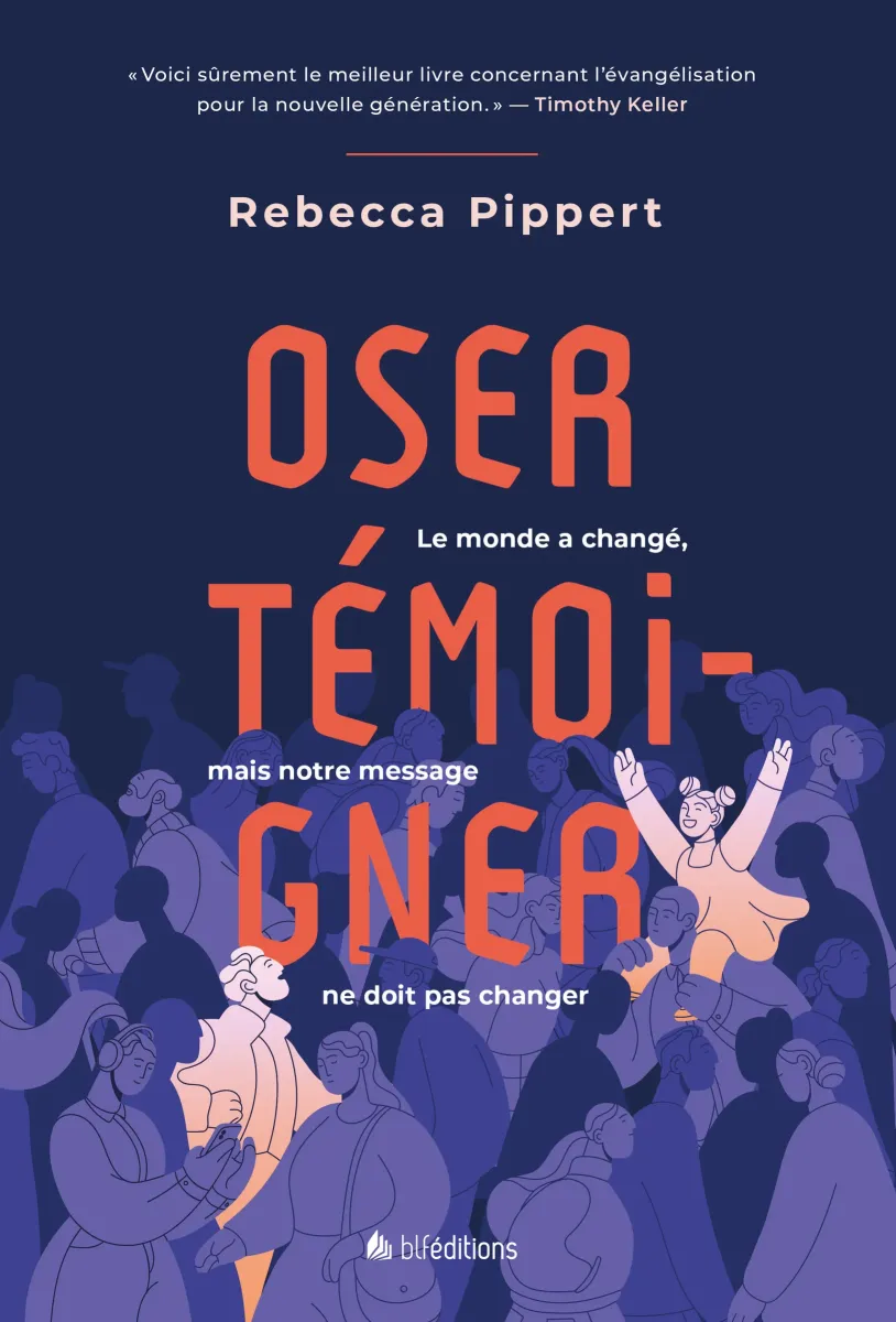 Oser témoigner - Le monde a changé mais notre message ne doit pas changer