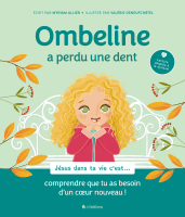 Ombeline a perdu une dent