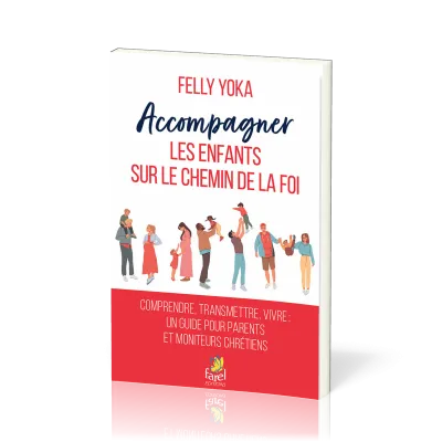 Accompagner les enfants sur le chemin de la foi