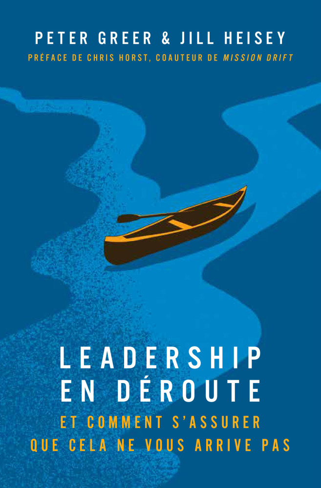 Leadership en déroute - Clés pour l'éviter