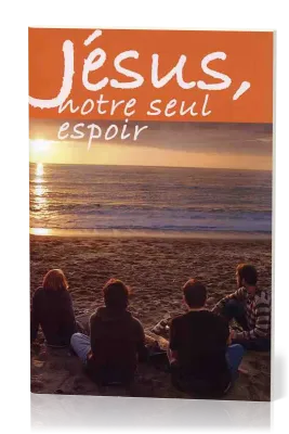 JESUS NOTRE SEUL ESPOIR