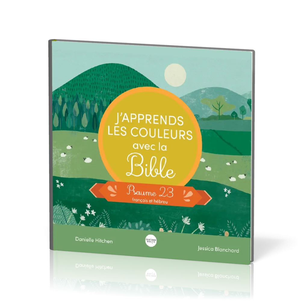 J'apprends les couleurs avec la Bible - Psaume 23, français et hébreu