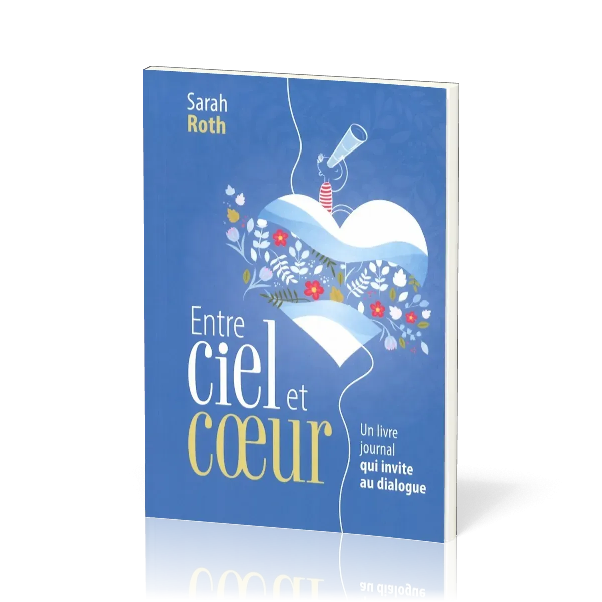 Entre ciel et coeur - Un journal qui invite au dialogue